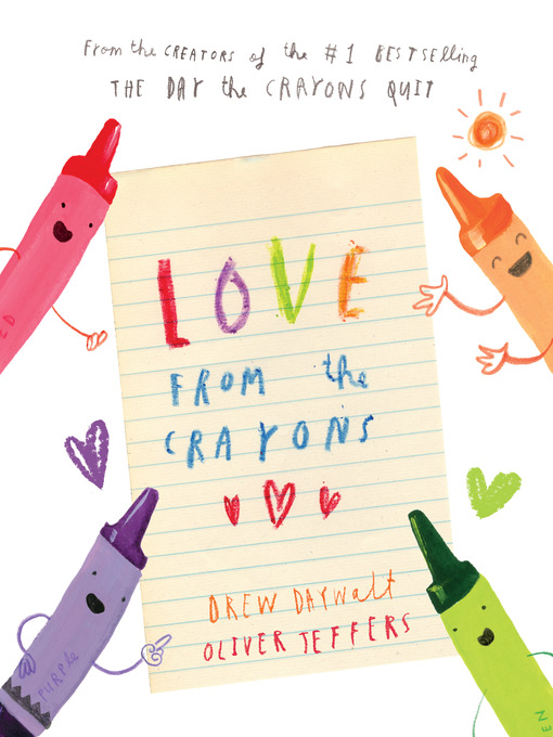 Title details for Love from the Crayons by Drew Daywalt - Available